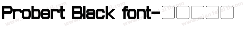Probert Black font字体转换